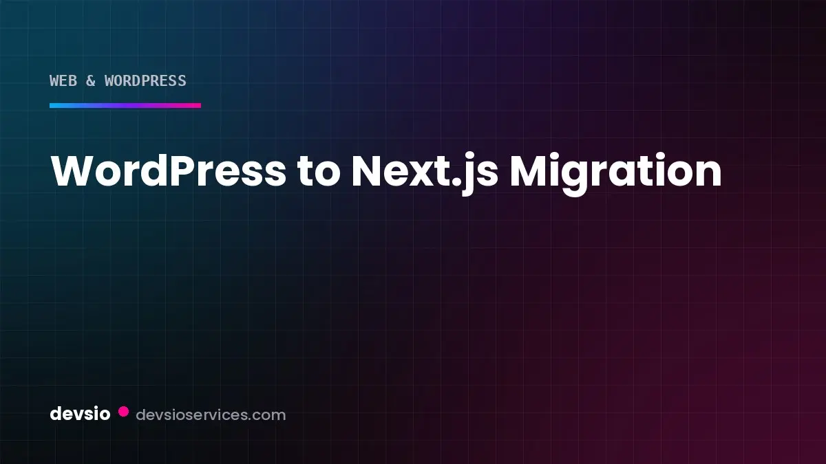 Moving a small business site from WordPress to Next.js