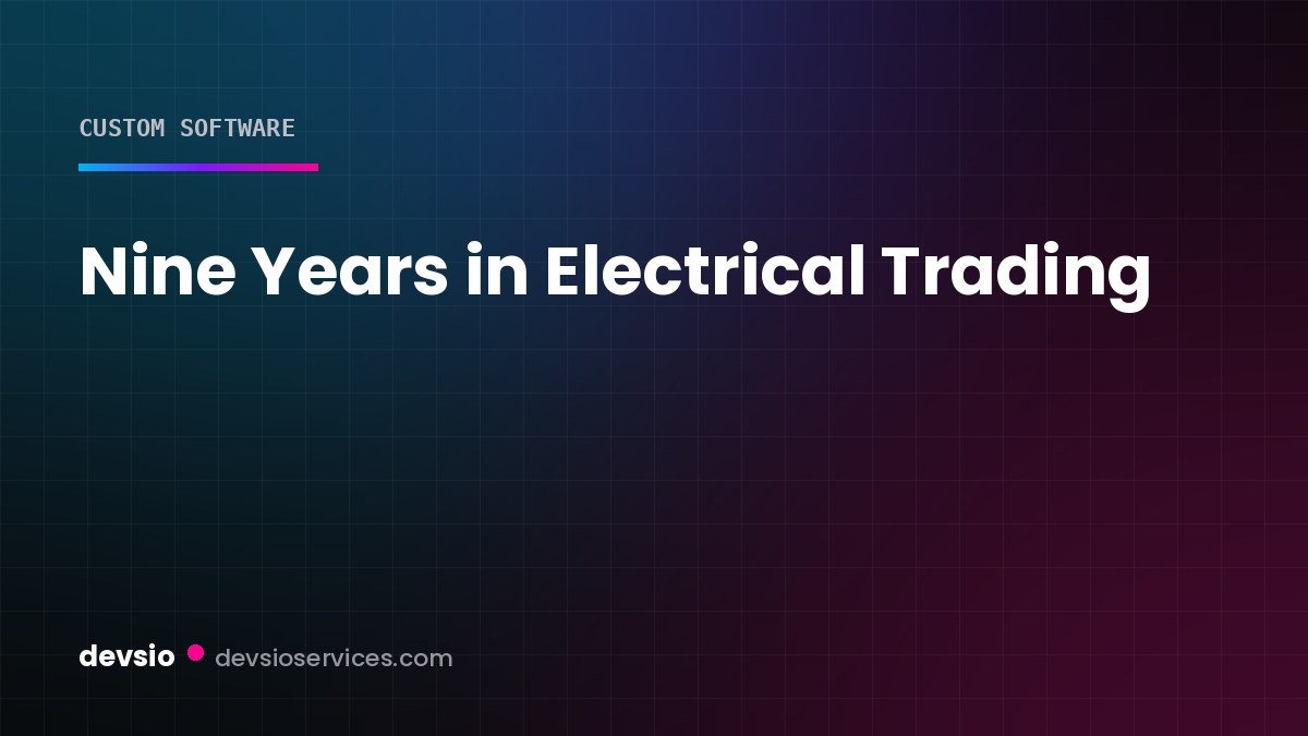 What Nine Years in Electrical Trading Taught Me About Building Software